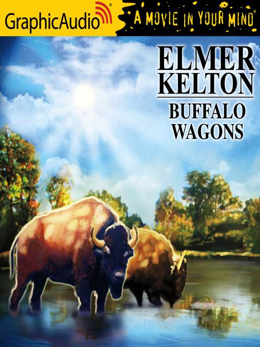 Title details for Buffalo Wagons by Elmer Kelton - Wait list